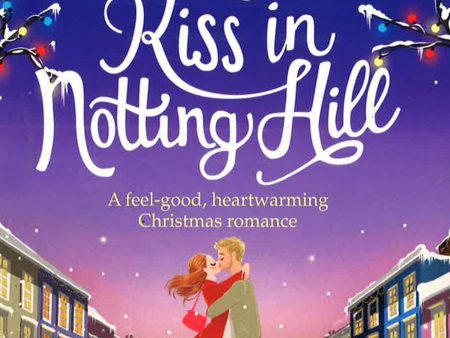 One Christmas Kiss In Notting Hill For Cheap