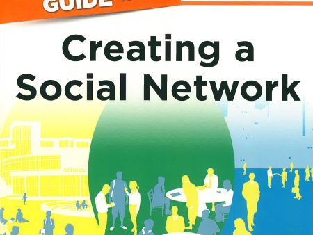 The Complete Idiot s Guide To: Creating A Social Network Online